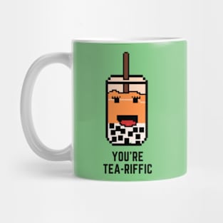 Thai Bubble Tea, You're tea-riffic Mug